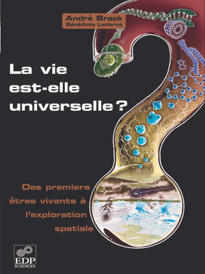cover image of La vie est-elle universelle ?